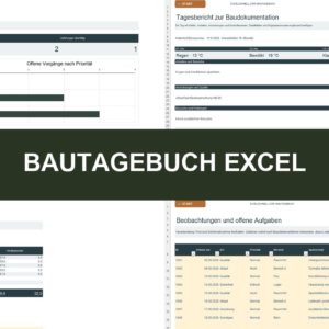 Bautagebuch Excel mit Dashboard, Tagesbericht, Wochenbericht und Vorgangsregister